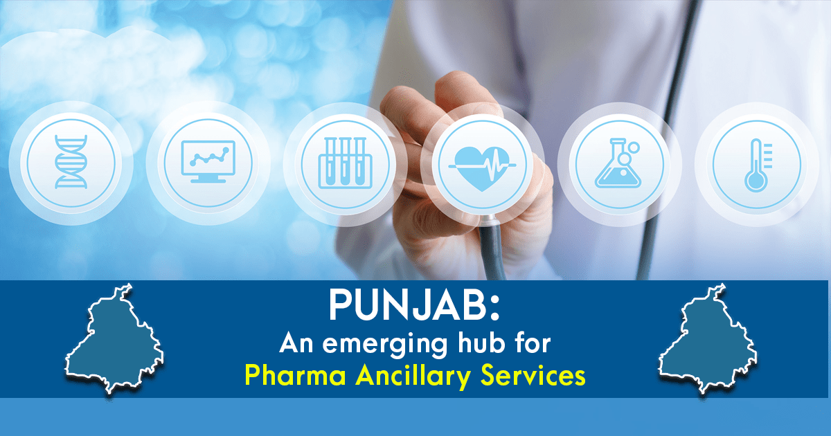 Punjab: An emerging hub for Pharma Ancillary Services